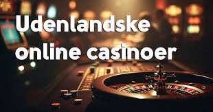 Die Welt der ausländischen Casinos Ein umfassender Leitfaden -1901964245 Die Welt der ausländischen Casinos Ein umfassender Leitfaden -1901964245