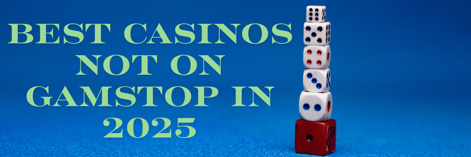 Exploring Gambling Sites Not Linked to GamStop -1074224089
