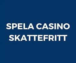 Skattefria Casino - En Guidad Tur i den Spännande Världen av Spel utan Skatter Skattefria Casino - En Guidad Tur i den Spännande Världen av Spel utan Skatter