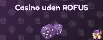 Bedste Casino Uden Om ROFUS - Oplev Uden Grænser Bedste Casino Uden Om ROFUS - Oplev Uden Grænser